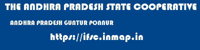 THE ANDHRA PRADESH STATE COOPERATIVE BANK LIMITED  ANDHRA PRADESH GUNTUR PONNUR   ifsc code